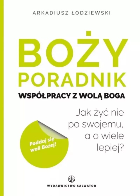 Boży poradnik współpracy z wolą Boga