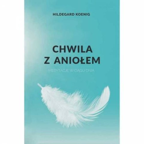 Chwila z aniołem