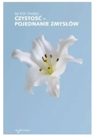 Czystość - pojednanie zmysłów