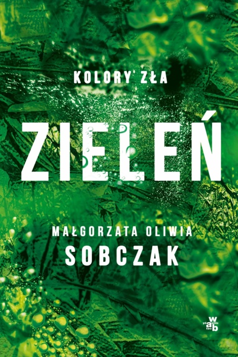 Kolory zła. Zieleń. Tom 6