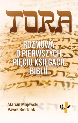 Tora. Rozmowa o pierwszych pięciu księgach Biblii