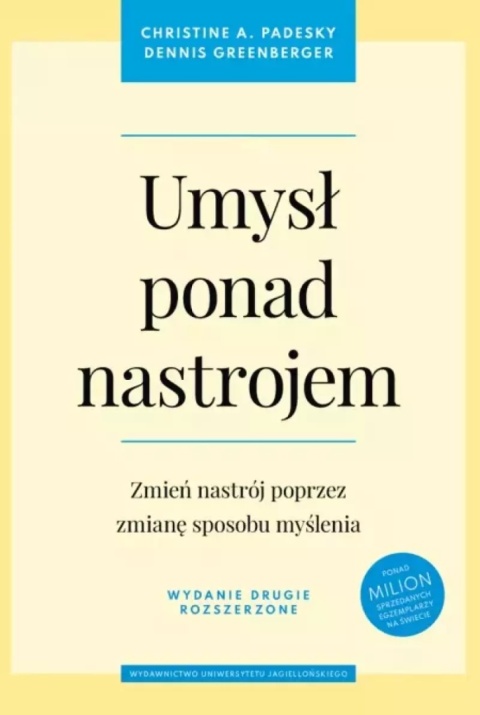 Umysł ponad nastrojem. Zmień nastrój poprzez zmianę sposobu myślenia