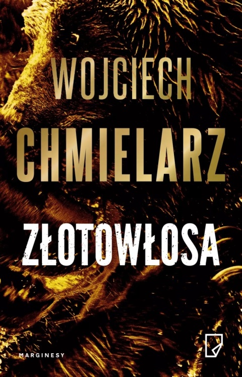Złotowłosa Wojciech Chmielarz